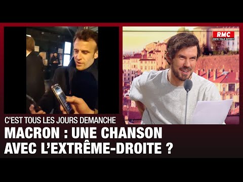 MACRON : UNE CHANSON AVEC UN GROUPE D'EXTREME-DROITE ?