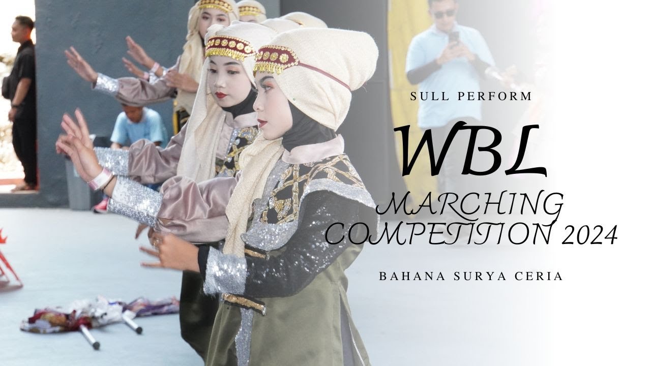 FULL PERFORM BAHANA SURYA CERIA DI WBL MARCHING COMPETITION 2024 #drumband