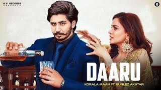 Daaru Careless Korala Maan | Desi Crew | Latest Punjabi Song 2022 | New Punjabi Son
