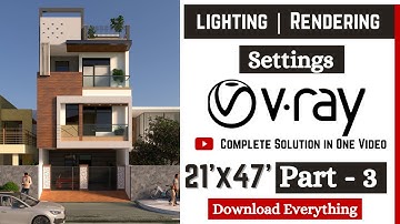 Lighting & Rendering Setting in V-Ray | Part - 3 | 21
