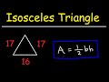 How To Find The Area of an Isosceles Triangle - Math