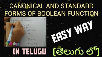CANONICAL AND STANDARD FORMS OF BOOLEAN FUNCTION || IN TELUGU || DIGITAL ELECTRONICS || ECET,BTECH