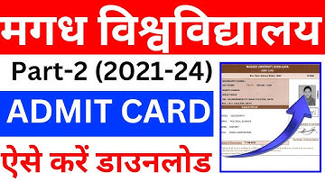 magadh university part2 admit card 2021-24|magadh university part 2 admit card download