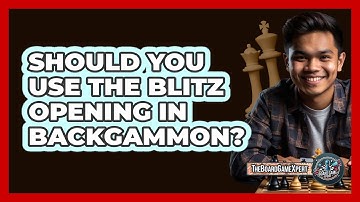 Should You Use The Blitz Opening In Backgammon? - The Board Game Xpert
