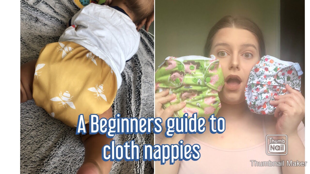 A BEGINNERS GUIDE TO CLOTH NAPPIES Episode 1 Cloth Nappy Basics