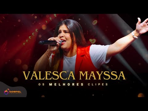 Valesca Mayssa | Os Melhores Clipes [Vol. 7]