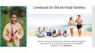 #LiveGood Un Nou Stil De Viata