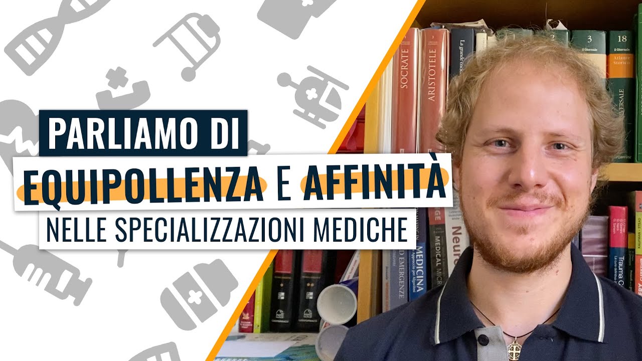 Affinità ed equipollenza nelle specializzazioni mediche