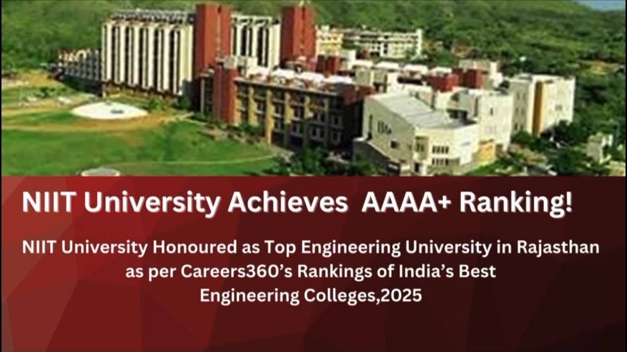 NIIT University proudly secures AAAA+ rating, placing it among India’s ...