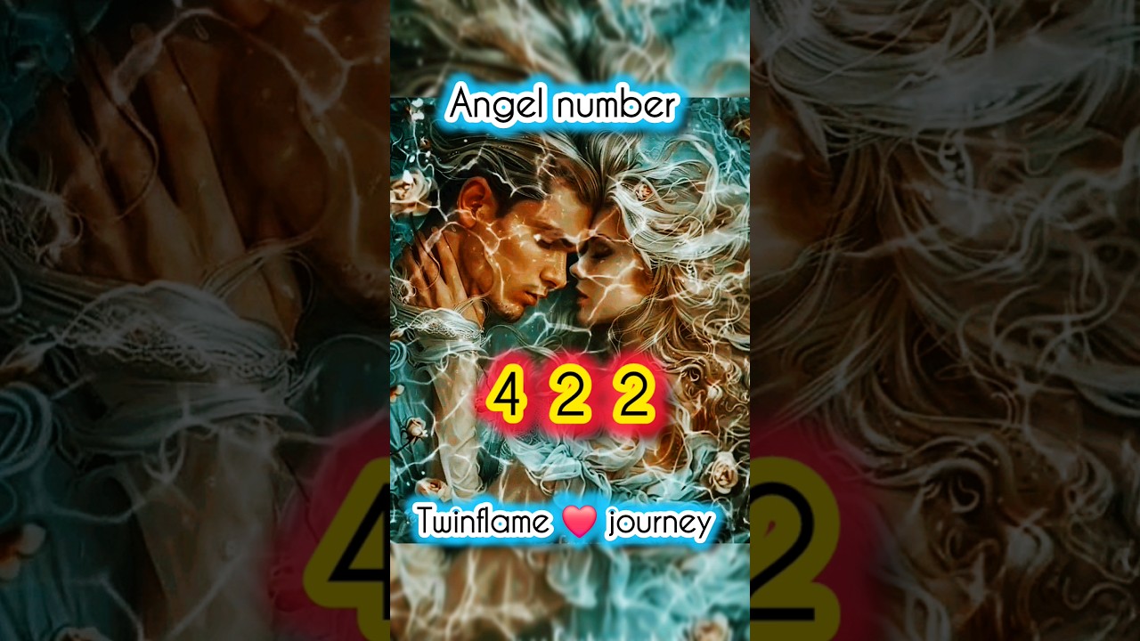 Angel number 422 meaning in twin flame journey.  