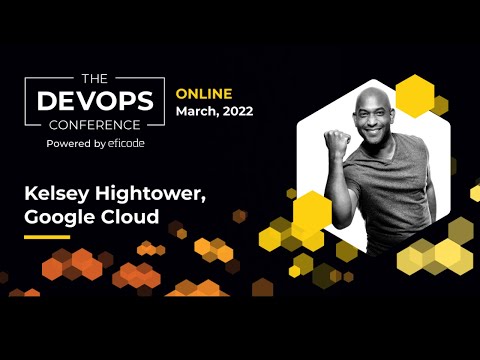 The future of Kubernetes | Kelsey Hightower | The DEVOPS Conference 2022