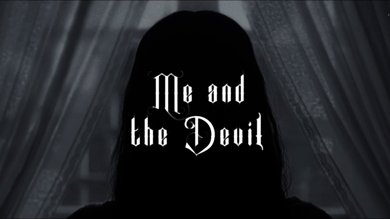 Nosferatu | Me and the Devil