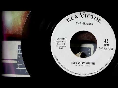 The Olivers — The Olivers - I Saw What You Did  ...1967