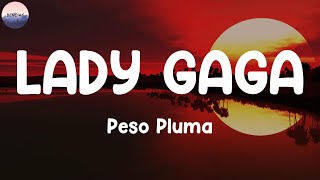 Bencias ? LADY GAGA (Letra/Lyrics) - Peso Pluma, Ozuna, Jay Wheeler