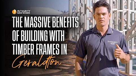 The massive benefits of building with timber frames in Geraldton