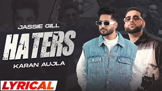 Haters (Lyrical) - Jassie Gill Ft Karan Aujla | Desi Crew |Latest Punjabi Songs 2024 | Speed Records