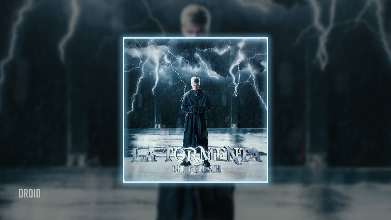 Lit Killah La Tormenta YouTube