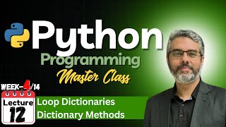 Python Programming Master Class - Lecture 12: Python Dictionary Tutorial | Access Dictionary Python