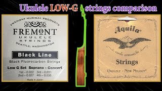 Ukulele Soprano Low-G Sets Comparison Fremont Fluorocarbon & Aquila Nylgut 4-Th Wound