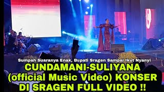 SULIYANA - CUNDAMANI Official Music Video Live Sragen Jawa Tengah
