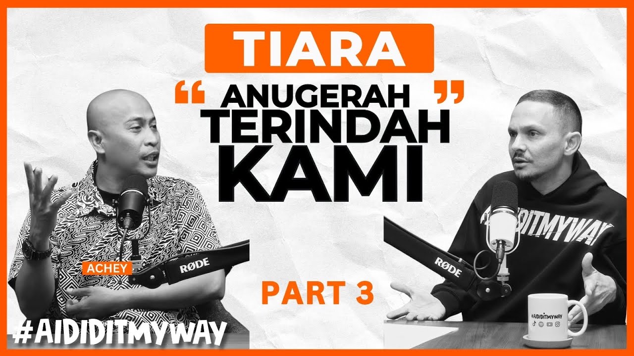 Achey : Penantian selepas 4 tahun, Rezeki dari Allah, Syukur! | AIDIDITMYWAY EP 62 Part 3 