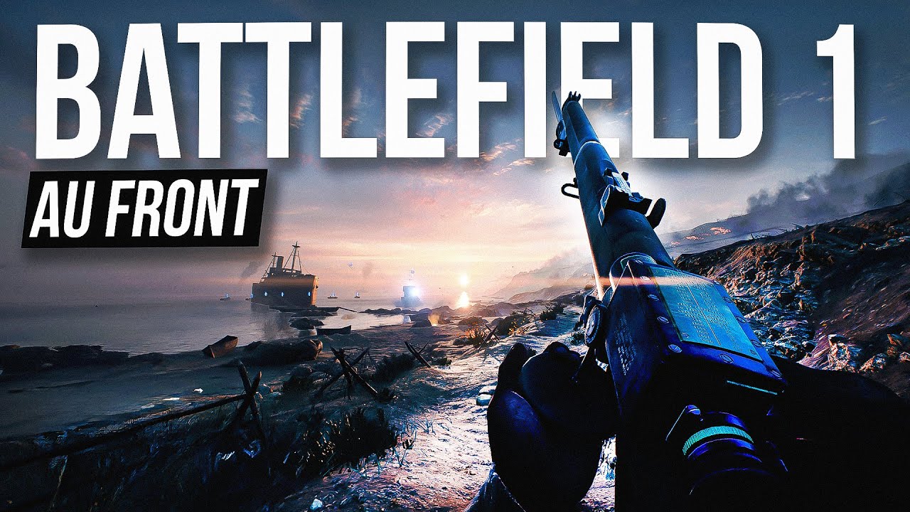 Battlefield 1 : Le Meilleur FPS que vous Avez Raté ! - YouTube
