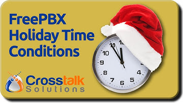 FreePBX Holiday Time Conditions