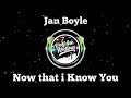 jan boyle now that i know you | Guitar Free music