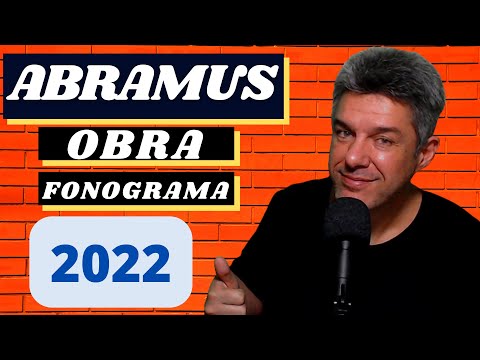 ABRAMUS FONOGRAMA e OBRA Atualizado 2022