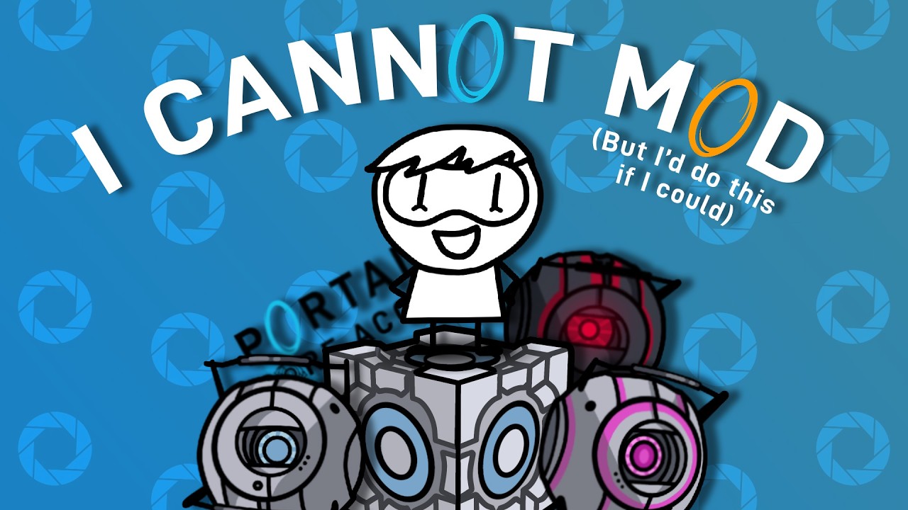 The Portal 2 Mod I'd Make If I Knew How To Make A Portal 2 Mod