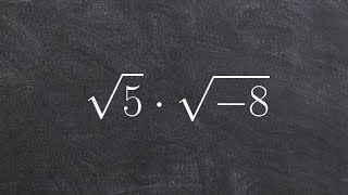 Pre-Calculus - Multiplying radicals using the imaginary unit i, root(5) * root(-8)