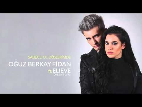 Oğuz Berkay Fidan - Sadece Ol Düşlerimde (feat. Elieve) Audio