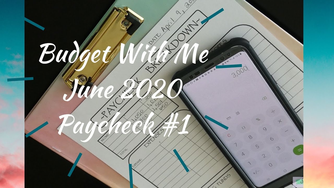 June 2020 paycheck 1| Budget With Me| Zero Based Budgeting