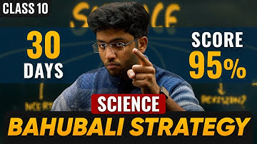 Class 10th Science FINAL Strategy to Score 95% 🔥 | *New Video* For 2023-24 Boards Students