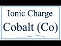 Cobalt Ions and Their Properties