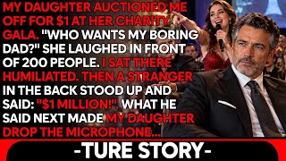 My Daughter Auctioned Me at Her Gala: $1 for My Boring Dad! She Laughed, Until a Stranger....