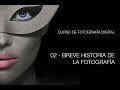 02.- Breve Historia de la Fotografía