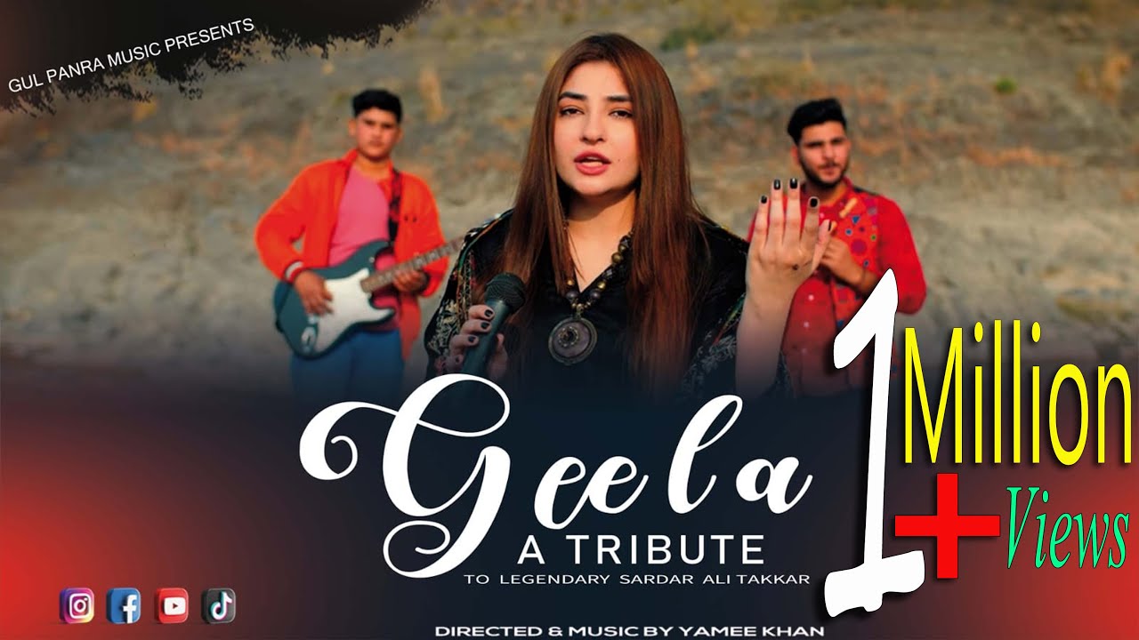 Geela  Pashto Song  Gul Panra New OFFICIAL Pashto Song Geela