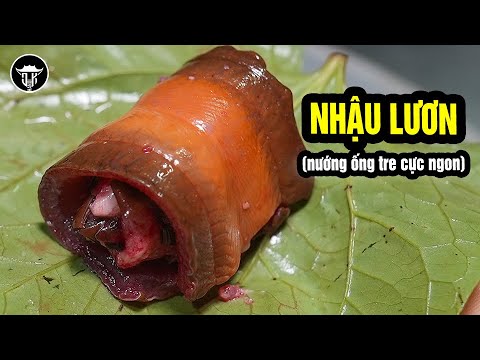 Video NHẬU LƯƠN toàn món ngon | Chia sẻ cách dùng tre nướng... - youtube