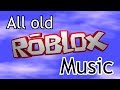 All Old ROBLOX Music