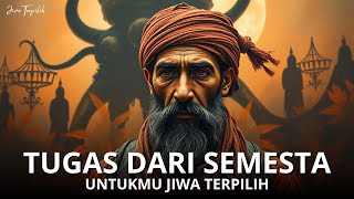 4 Tugas Berat Dari Semesta Untukmu  Jiwa Terpilih