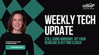 Weekly Tech Update: Still using Windows 10? Your deadline is getting closer