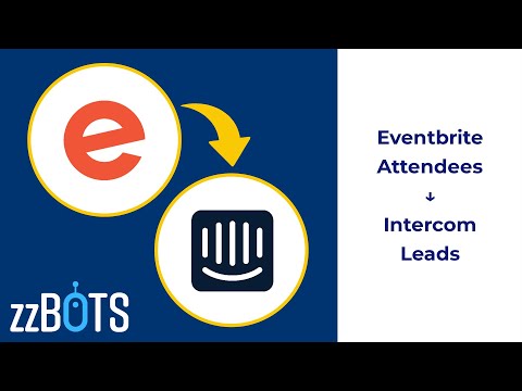 How to Sync Eventbrite attendees over to Intercom leads | zzBots