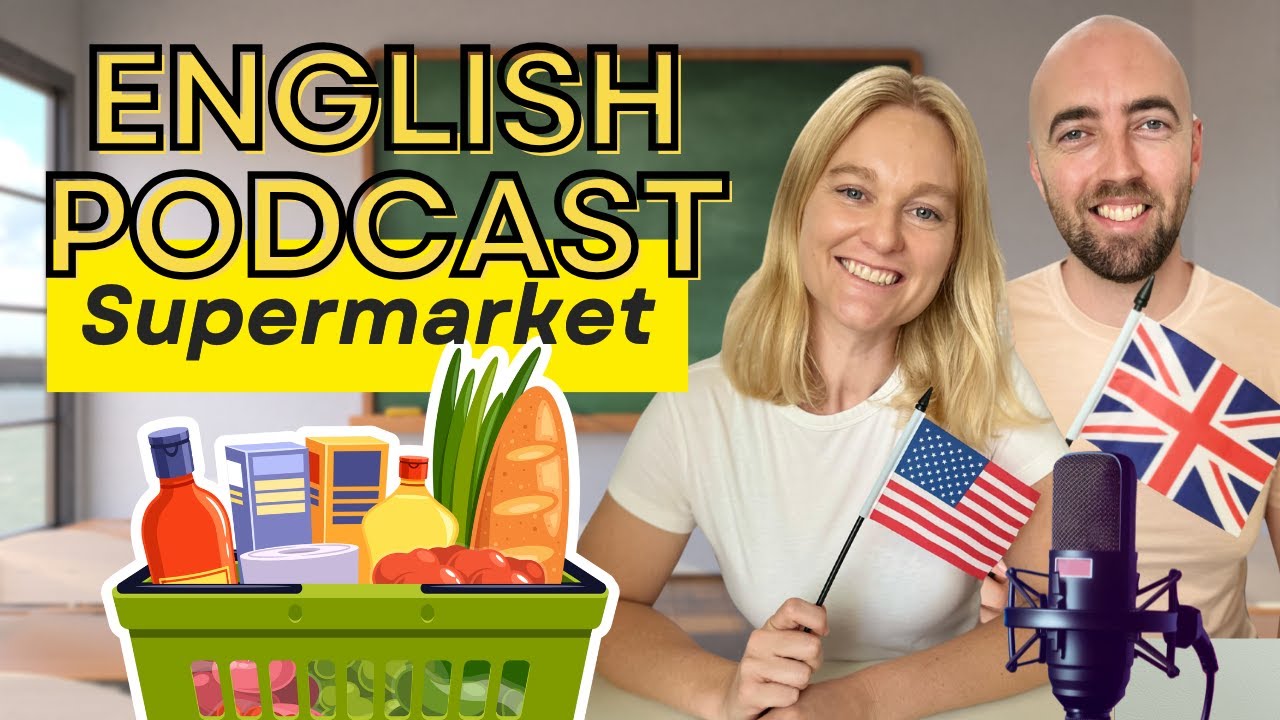 S4 E5 : Supermarket English Let’s go shopping! Grocery Store Real Life English Vocabulary Stories