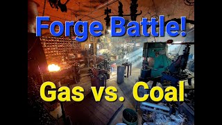 Forge Battle Gas Forge Vs. Coal Forge - Which Is Better?