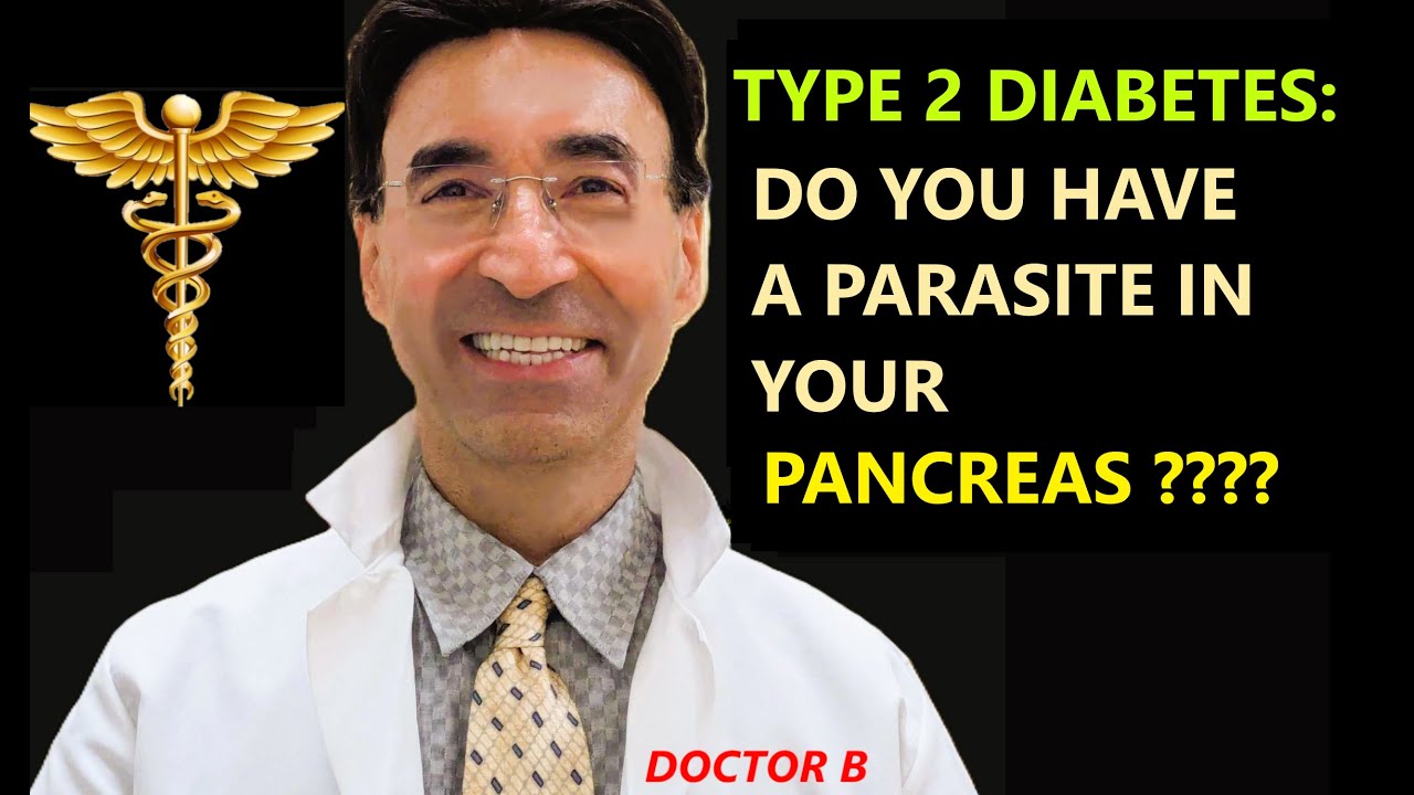 Есть ли в вашей поджелудочной железе паразит, ответственный за развитие диабета 2 типа?