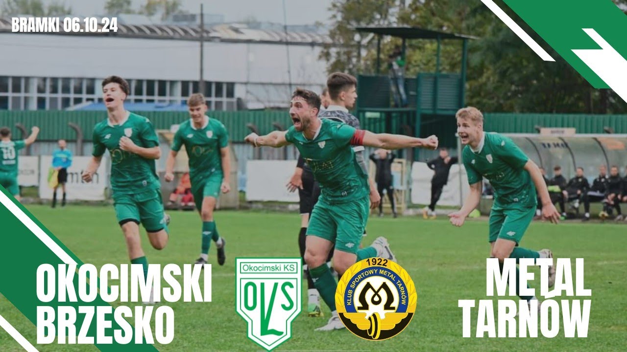 Okocimski Brzesko 2-1 Metal Tarnów BRAMKI 06.10.24