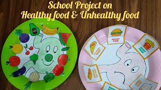 Healthy Food & Unhealthy Food, School Project, Winter Vacation Homework, Class 1,@Music17305