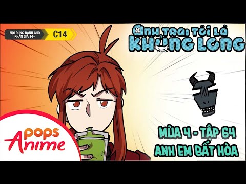 Video Anh Trai Tôi Là Khủng Long Mùa 4 - Tập 64 - Anh Em Bất... - youtube