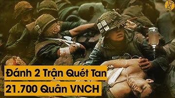 Mỹ Sợ Xanh Mặt Khi Chứng Kiến Quân Giải Phóng Quét Sạch 21.700 Lính VNCH Chỉ Trong 2 Trận Đánh